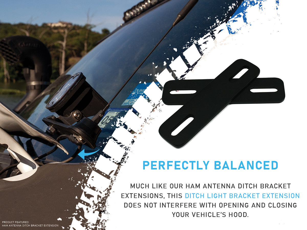 Image reads: Perfectly balanced. Much like our ham antenna ditch bracket extensions, this does not interfere with opening and closing the vehicles hood.