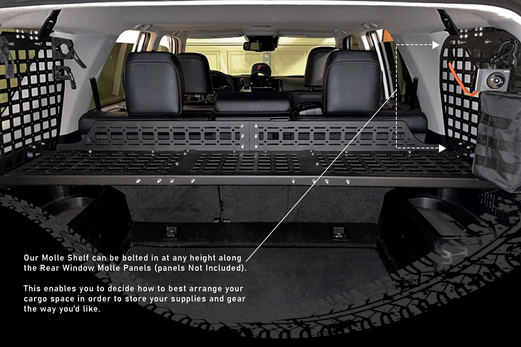 Image Text reads: Our molle Shelf can be bolted in at any height along the rear window molle panels (not included). This enables you to decide how to best arrange your Cargo Space in order to store your supplies and gear the way you'd like